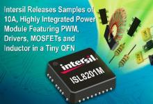 Intersil推出采用小尺寸QFN封裝，集成了PWM、驅動器、MOSFET和電感器的高集成度功率模塊